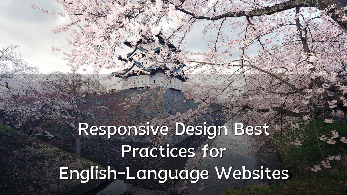 Responsive Design Best Practices for English-Language Websites