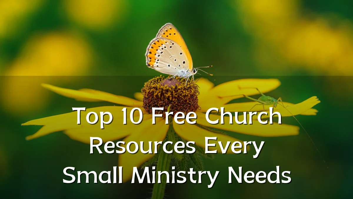 Top 10 Free Church Resources Every Small Ministry Needs